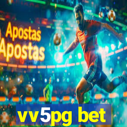 vv5pg bet